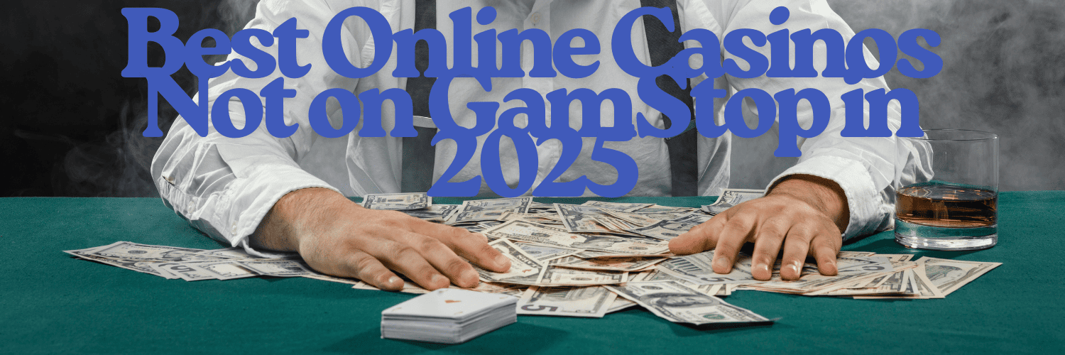 Discovering Non-Gamstop Casinos A Guide to Online Gaming Freedom 1083205721