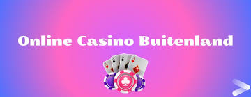 Buitenlands Online Casino De Voordelen en Tips voor Spelers
