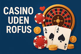 Optimal Casino Bonus Uden Indbetaling Uden RoFUS - Få Meste Ud Af Dit Spil